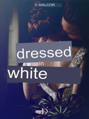 cover image of Dressed in White